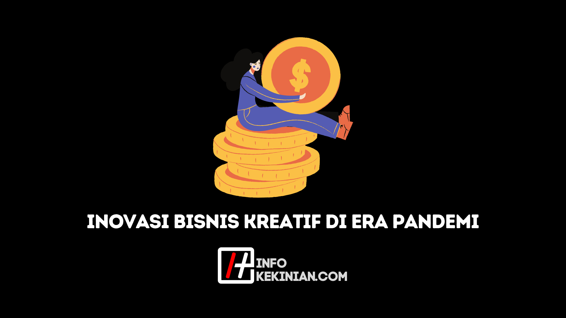 Inovasi Bisnis Kreatif Di Era Pandemi