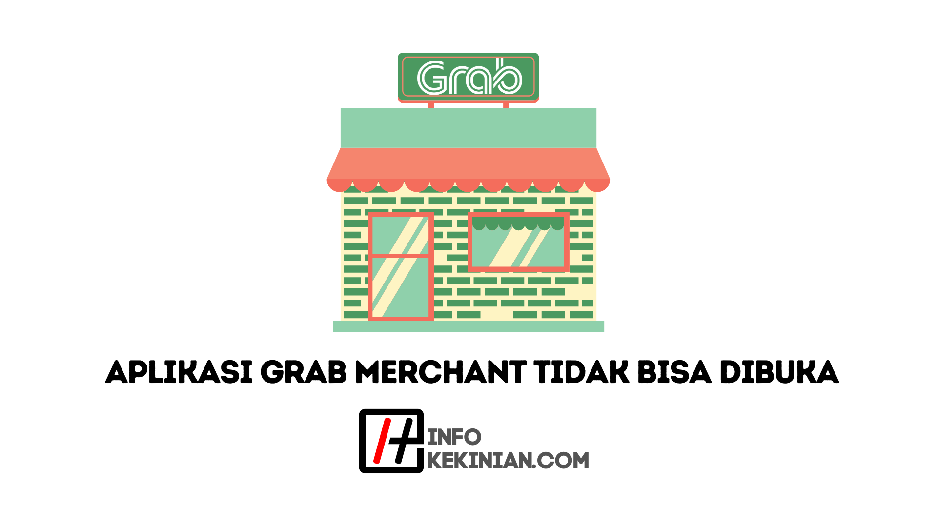 Mengatasi Aplikasi Grab Merchant Tidak Bisa Dibuka