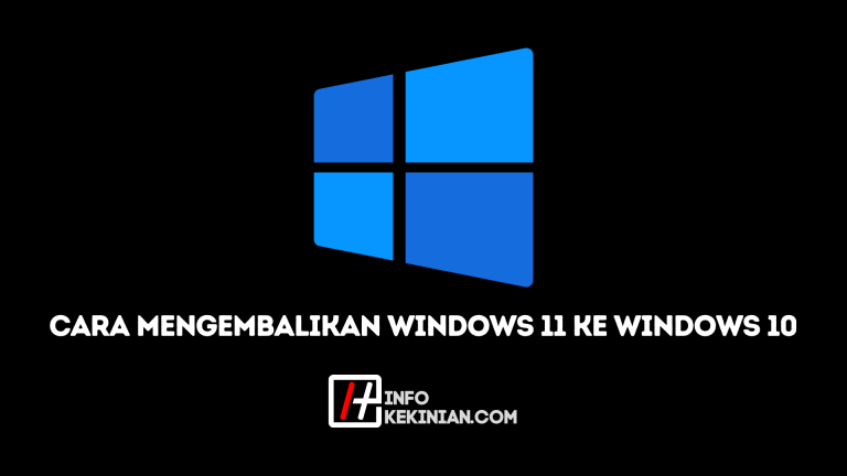 Cara Mengembalikan Windows 11 Ke Windows 10