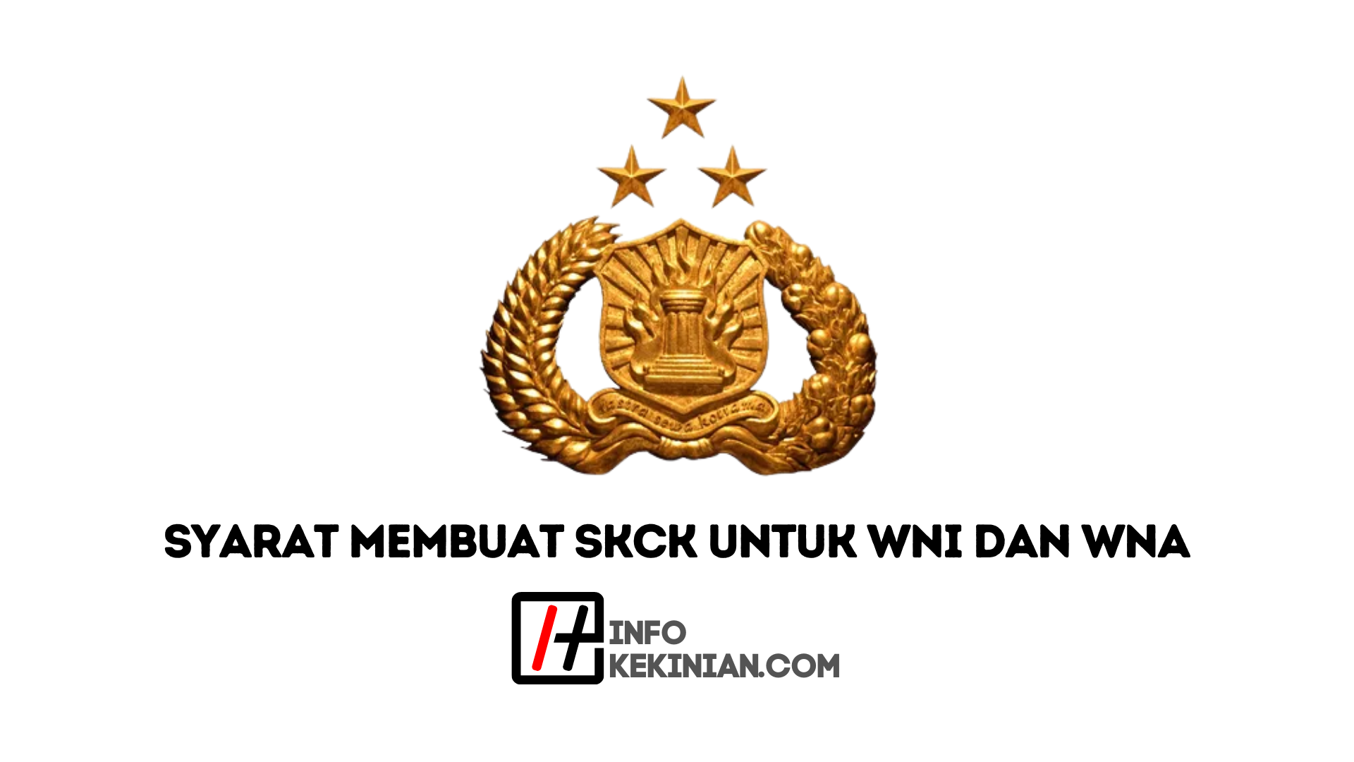 Syarat Membuat SKCK