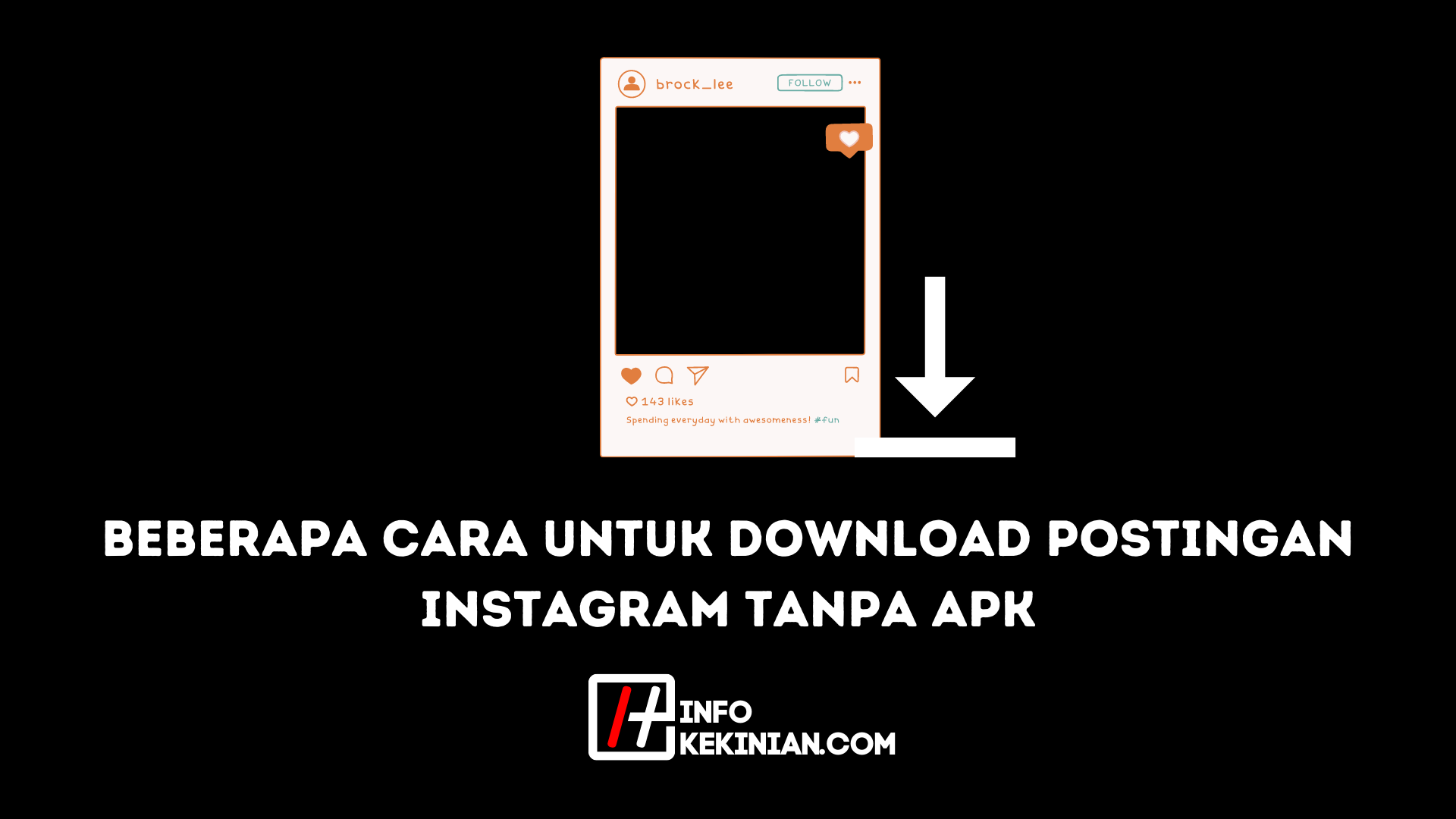 beberapa cara untuk download postingan instagram tanpa apk