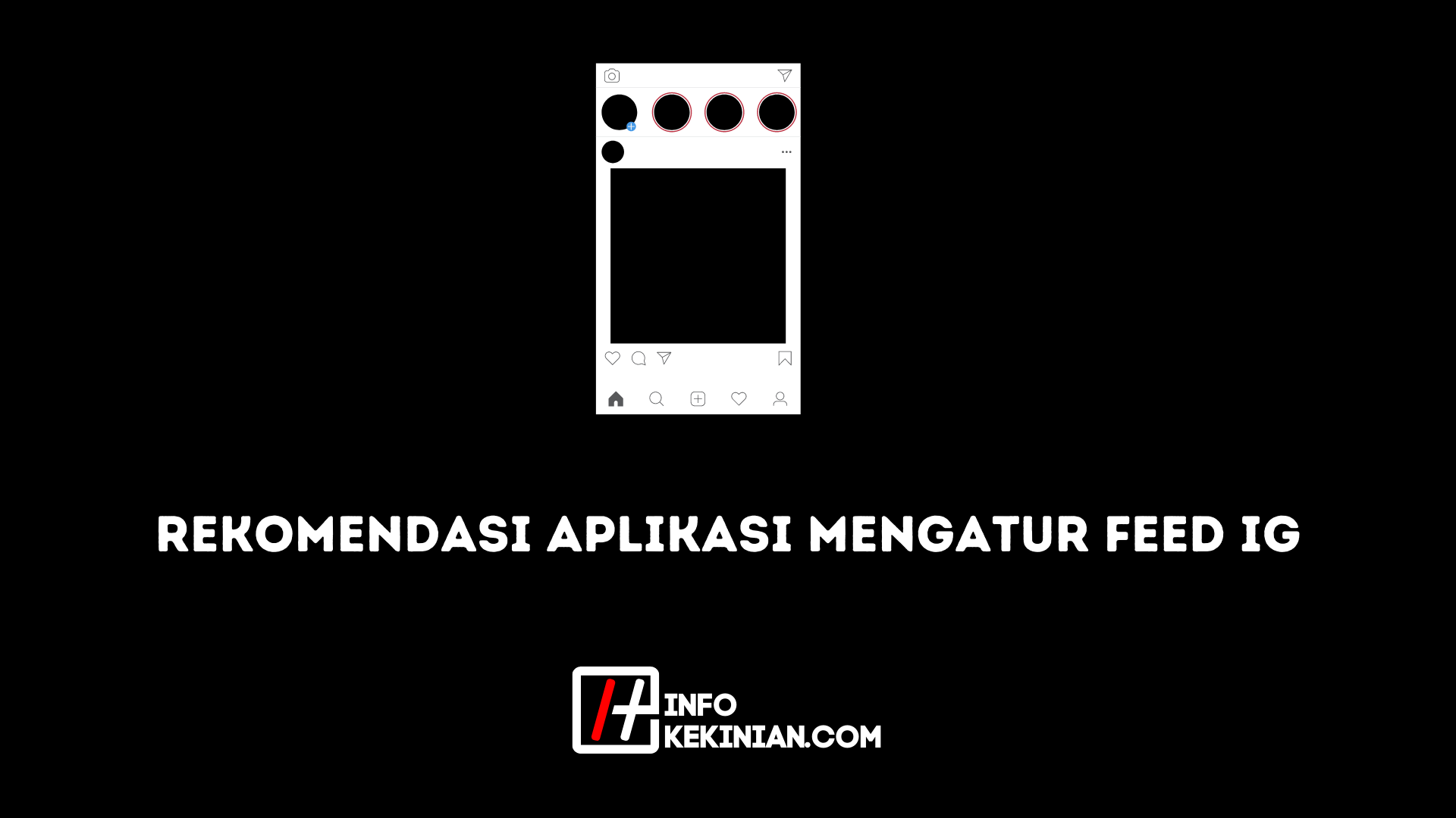 rekomendasi aplikasi mengatur feed ig
