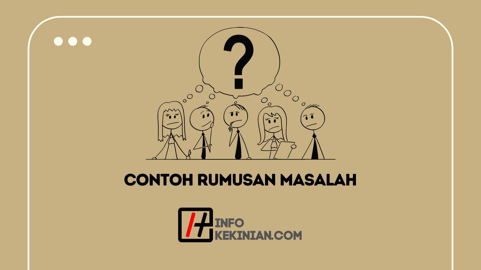 Contoh Rumusan Masalah Dan Cara Membuatnya