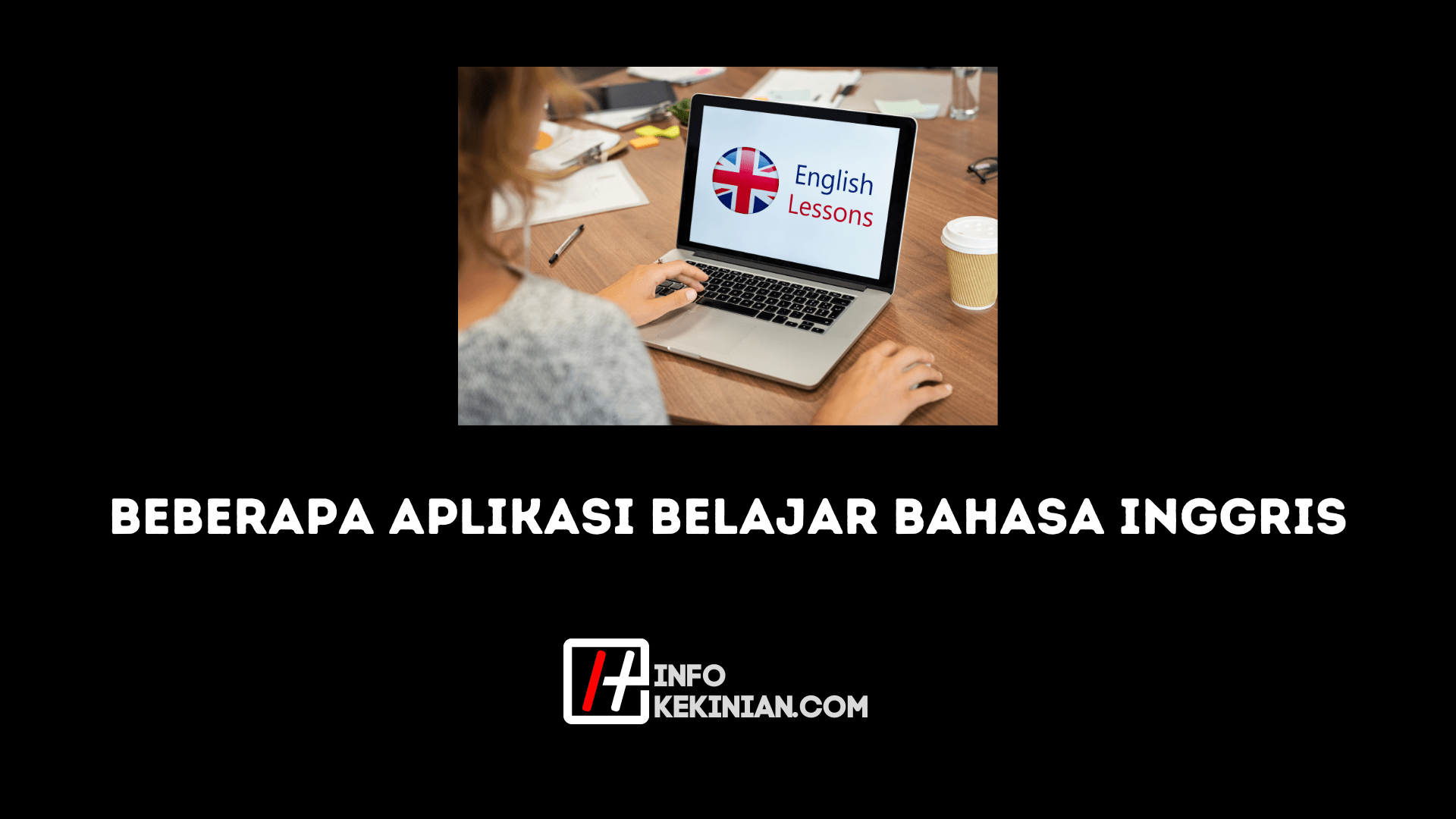 beberapa aplikasi belajar bahasa inggris