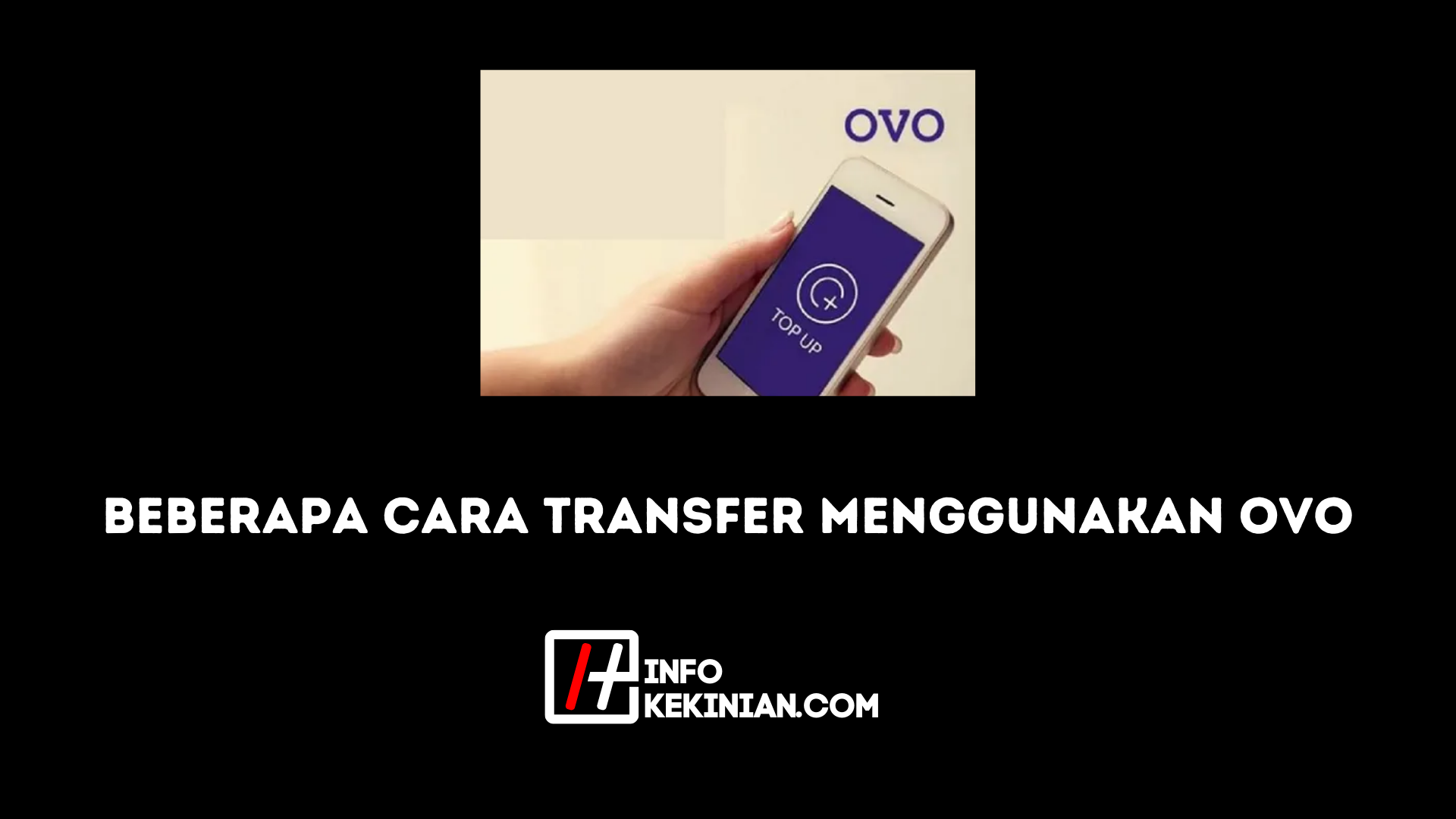 beberapa cara transfer menggunakan ovo