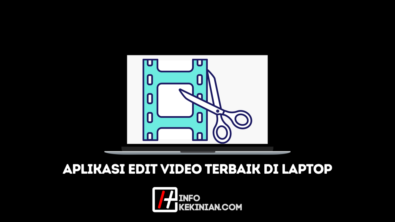 Aplikasi Edit Video Terbaik Di Laptop 2400