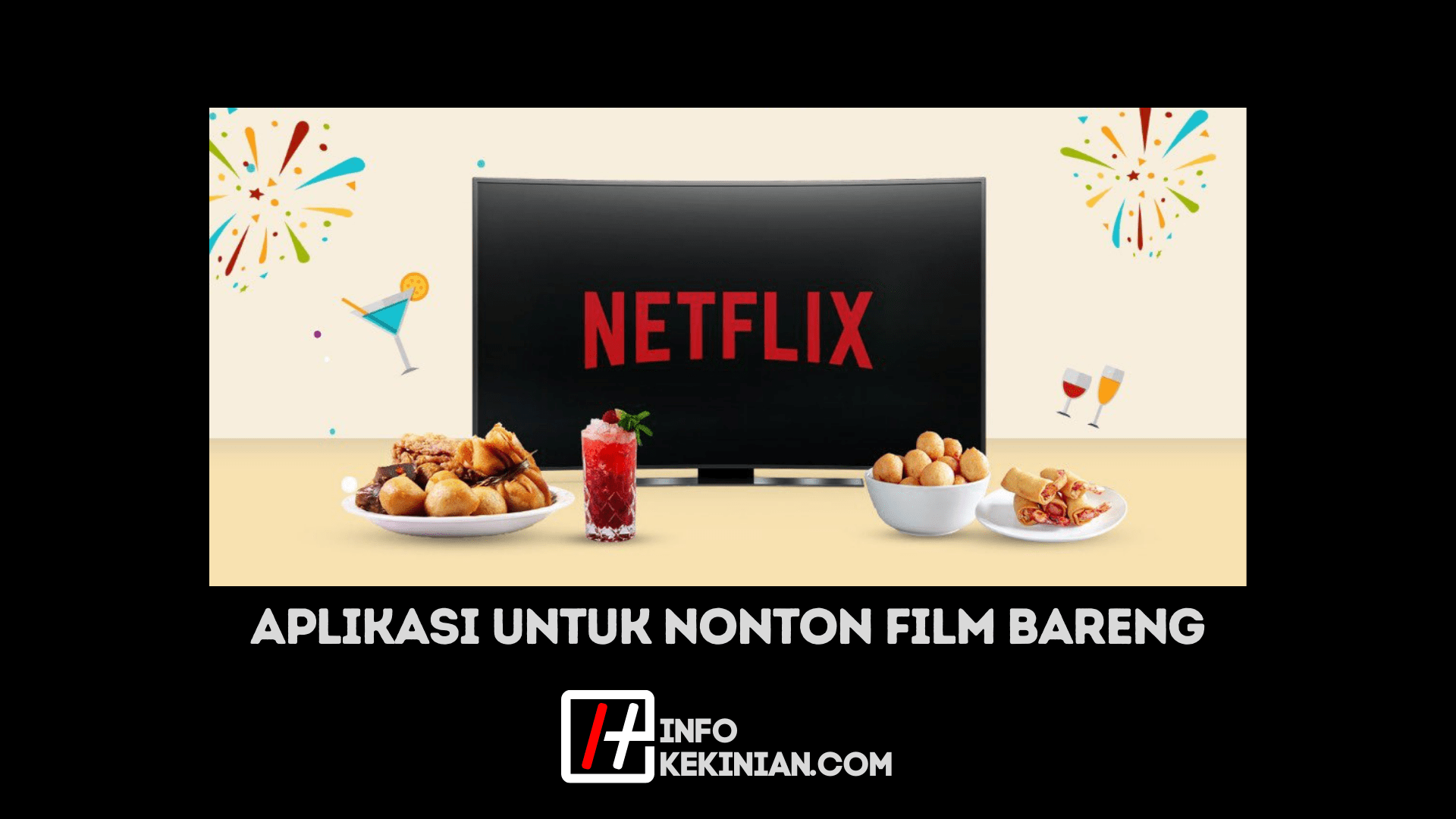 Aplikasi Nonton Bareng Online Bersama Teman