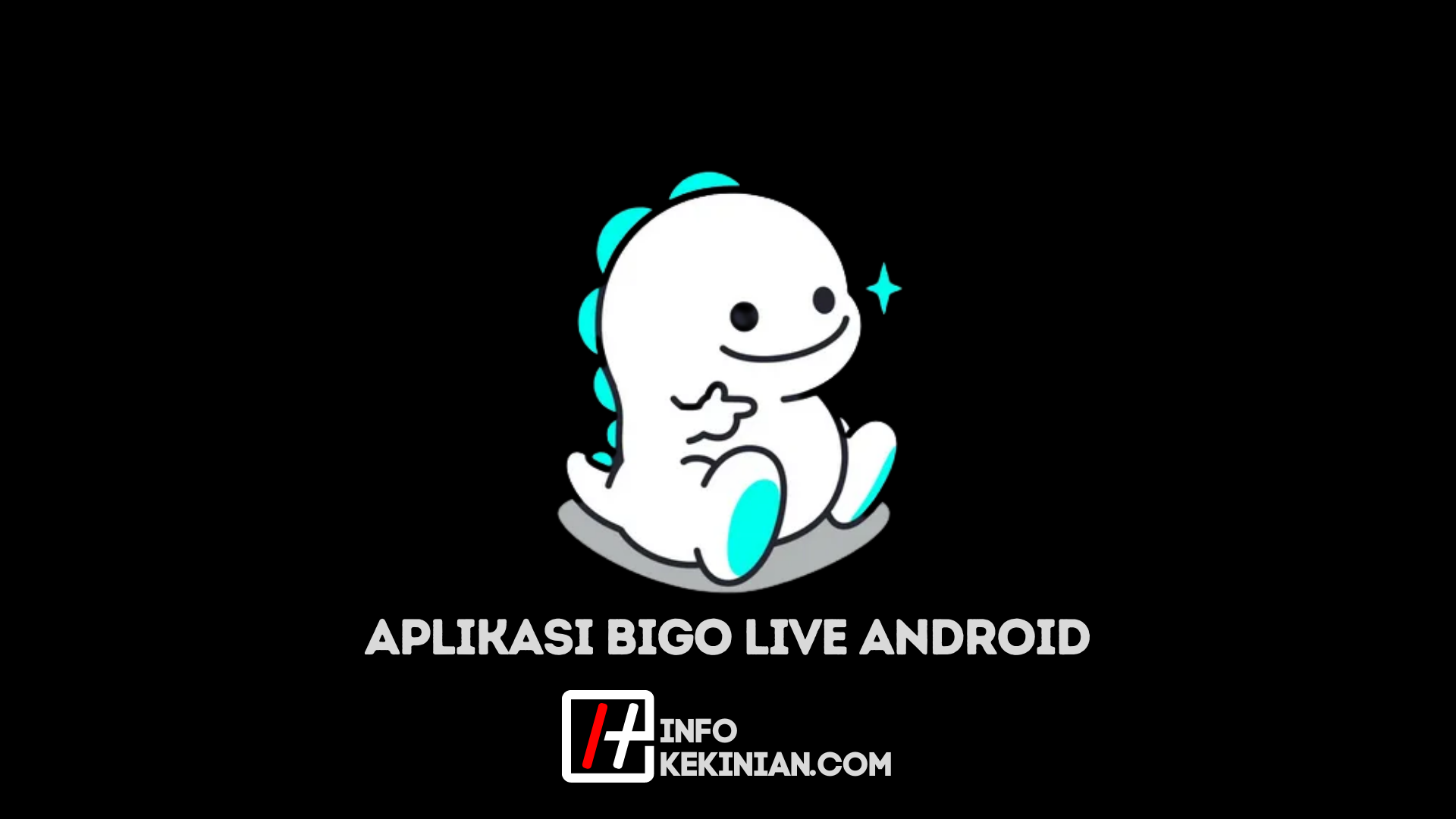 Aplikasi Bigo Live Android