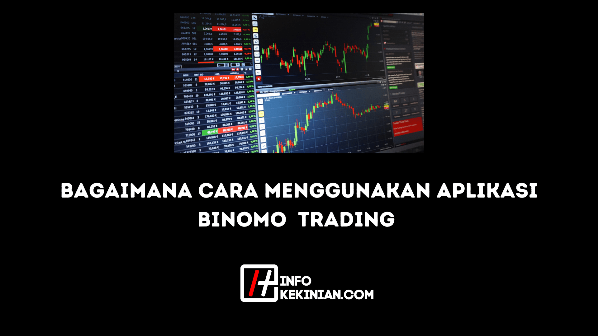 Bagaimana cara menggunakan aplikasi binomo trading