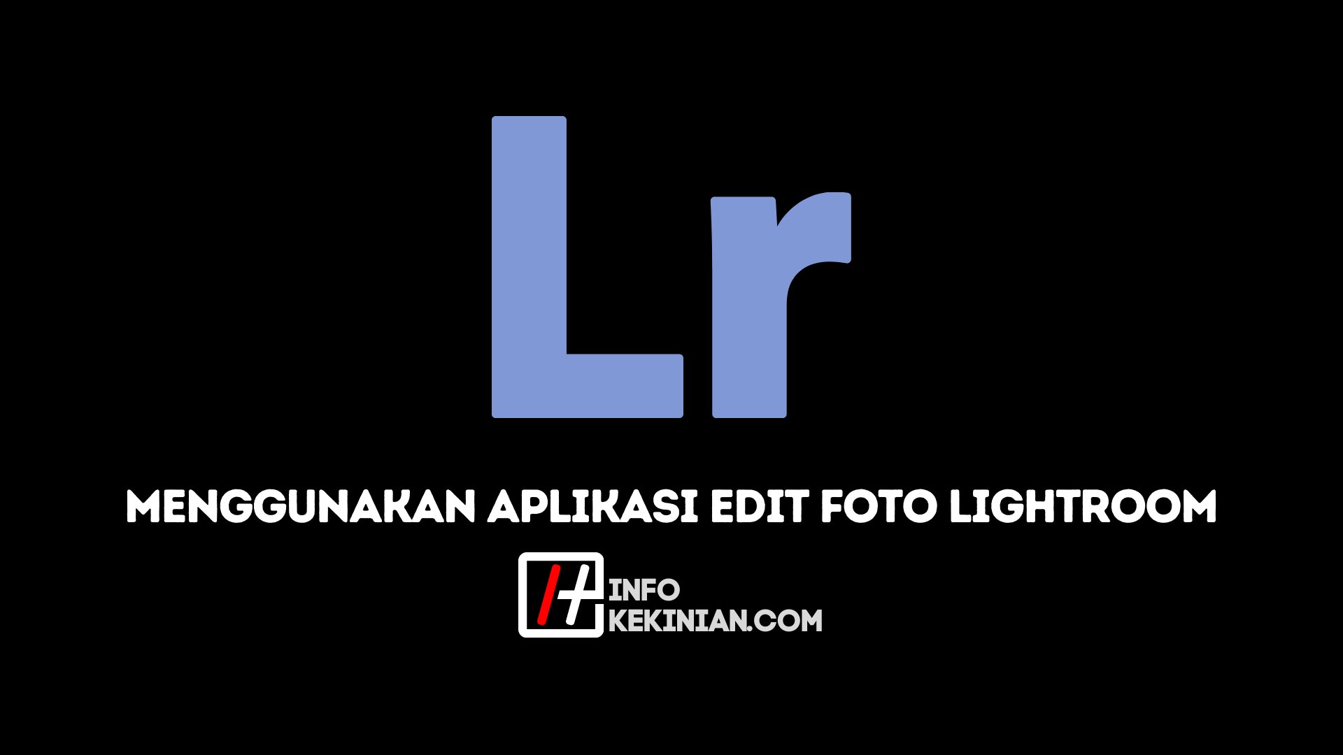 How to use the Lightroom app
