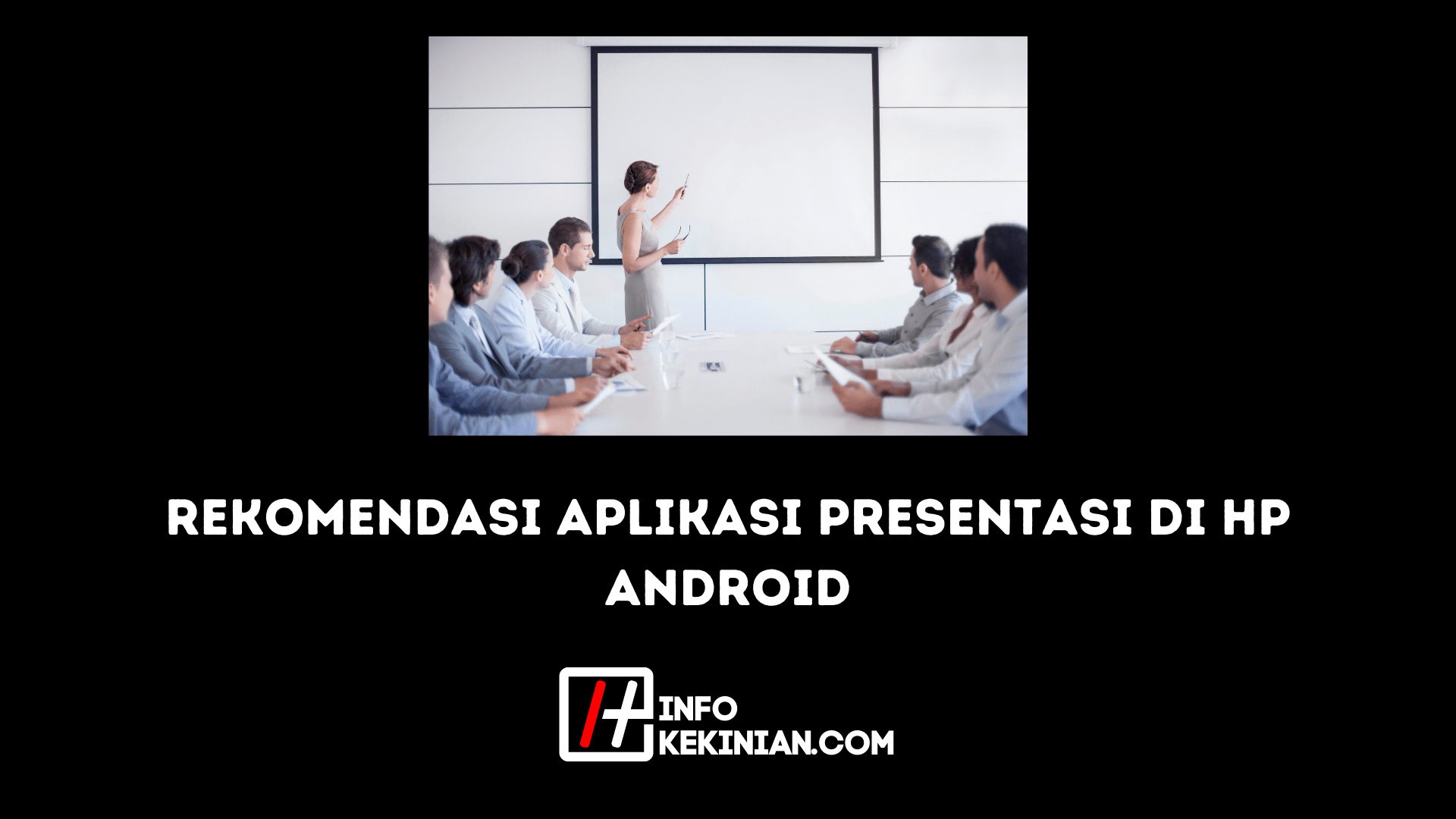 Aplikasi Untuk Presentasi di Hp Android