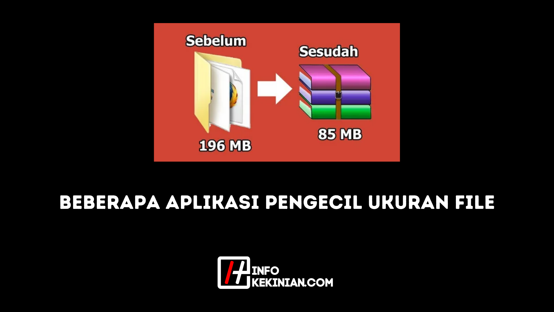 beberapa aplikasi pengecil ukuran file
