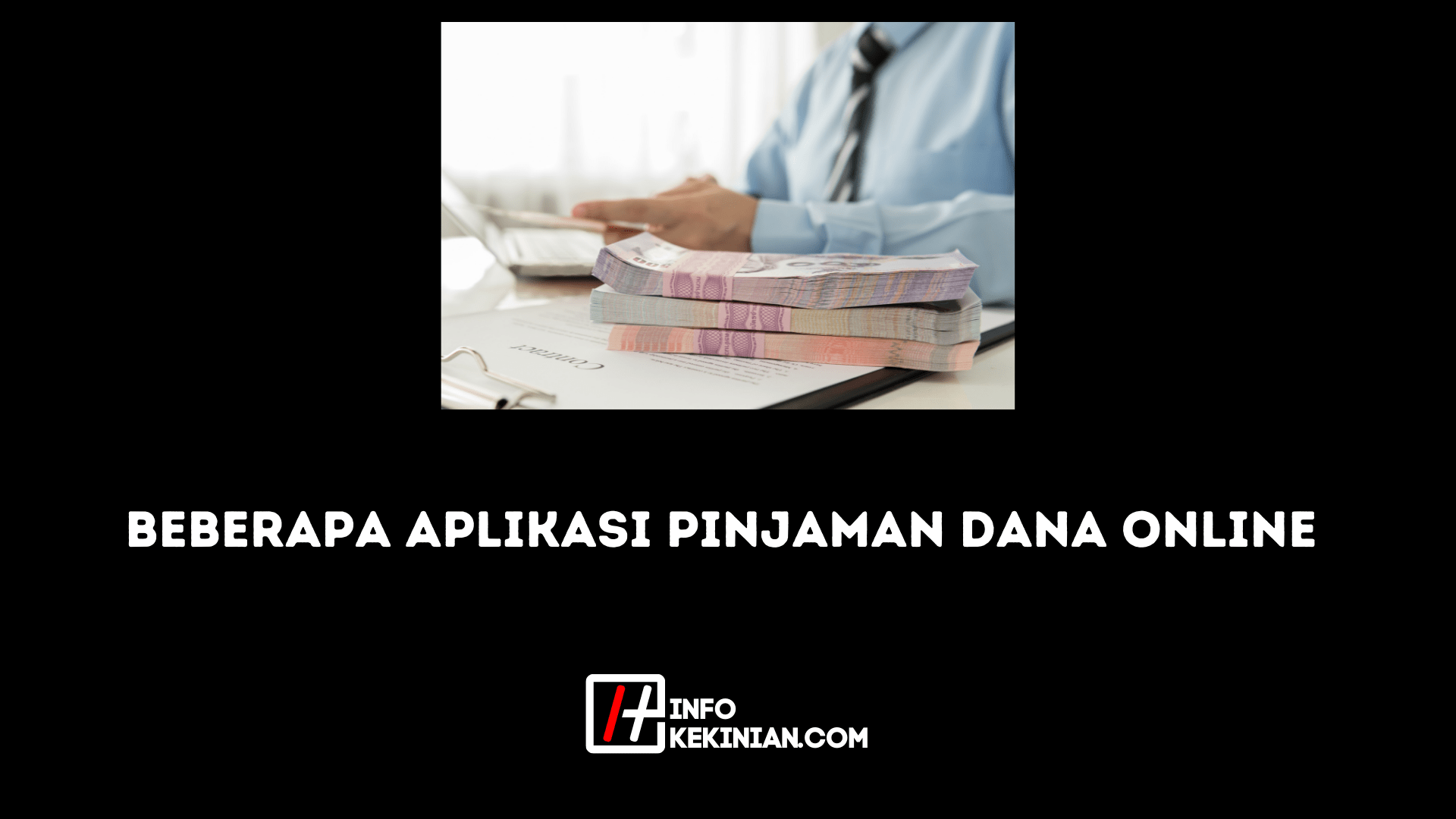 beberapa aplikasi pinjaman dana online