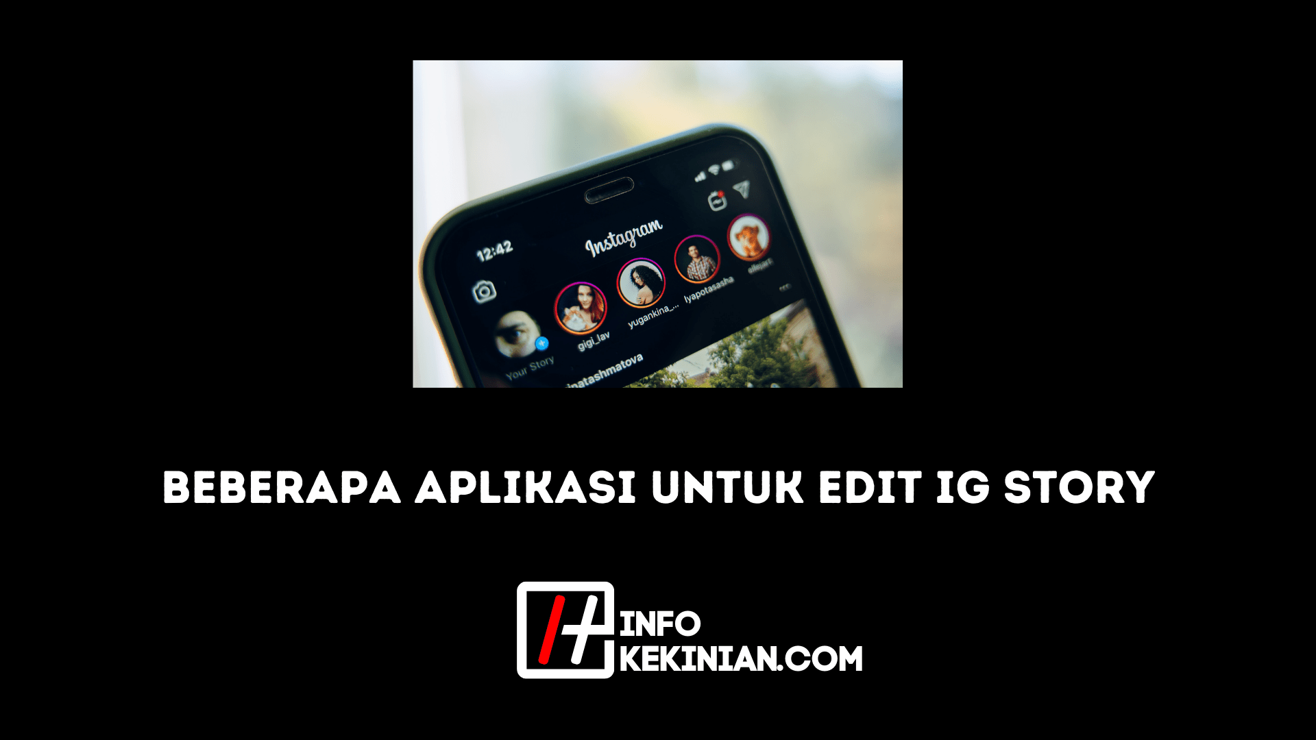 beberapa aplikasi untuk edit ig story