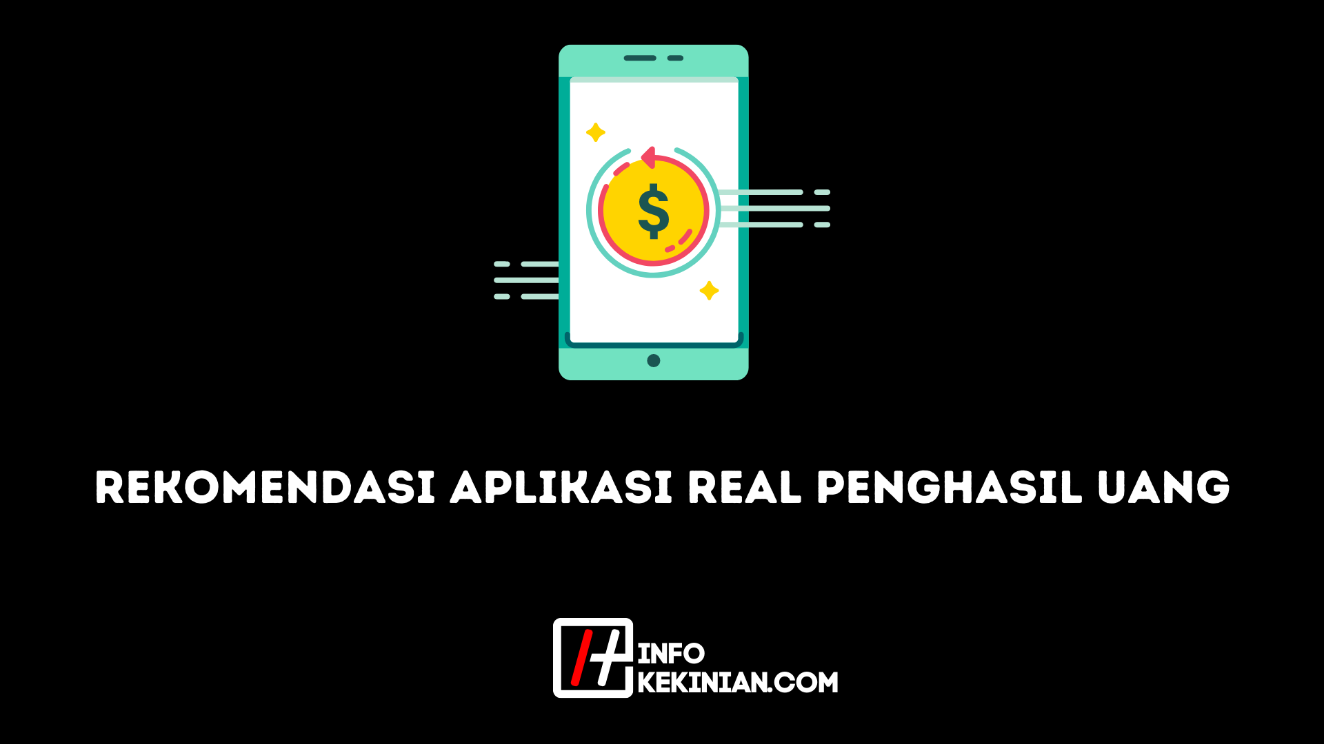 rekomendasi aplikasi real penghasil uang