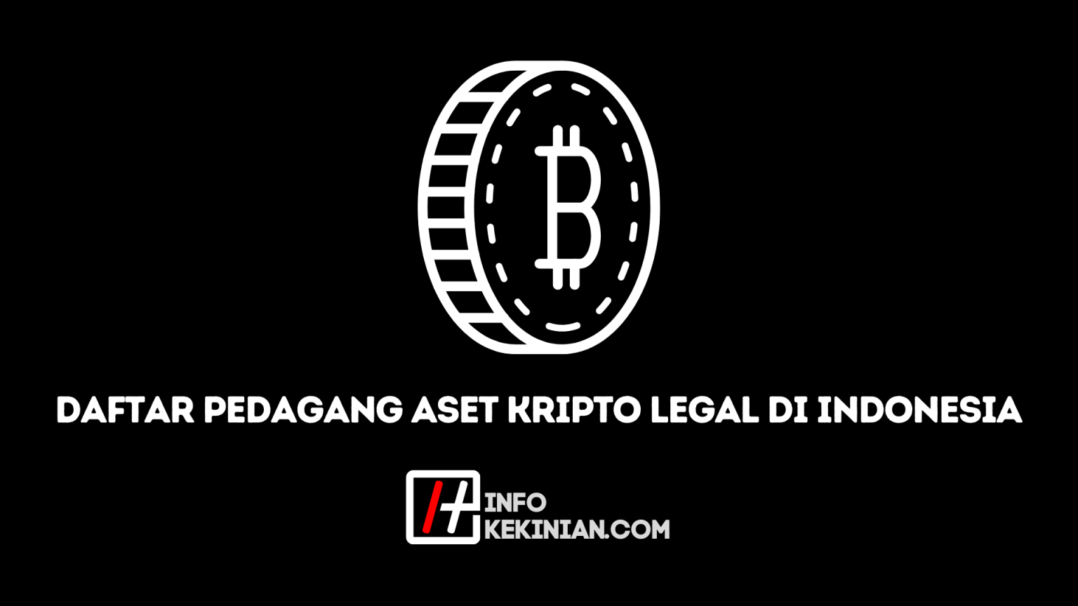 Daftar Pedagang Aset Kripto Legal Di Indonesia