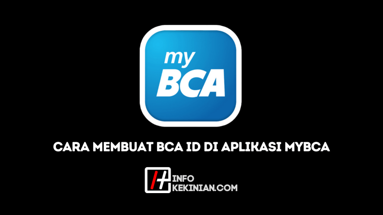 Cara Membuat BCA ID Di Aplikasi MyBCA