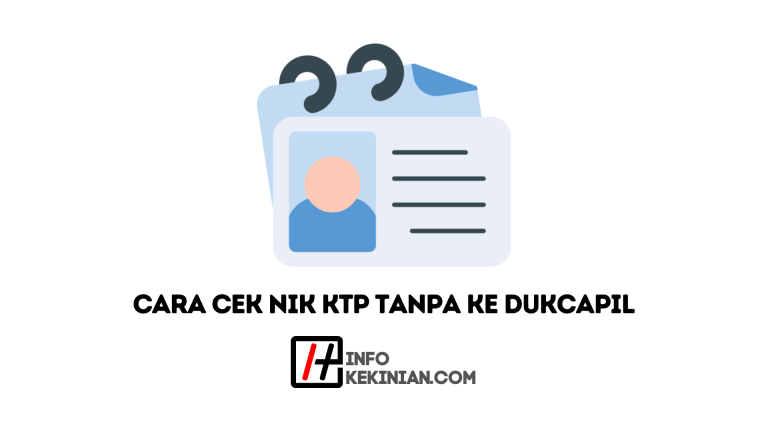 Cara Cek NIK KTP Tanpa Ke Dukcapil