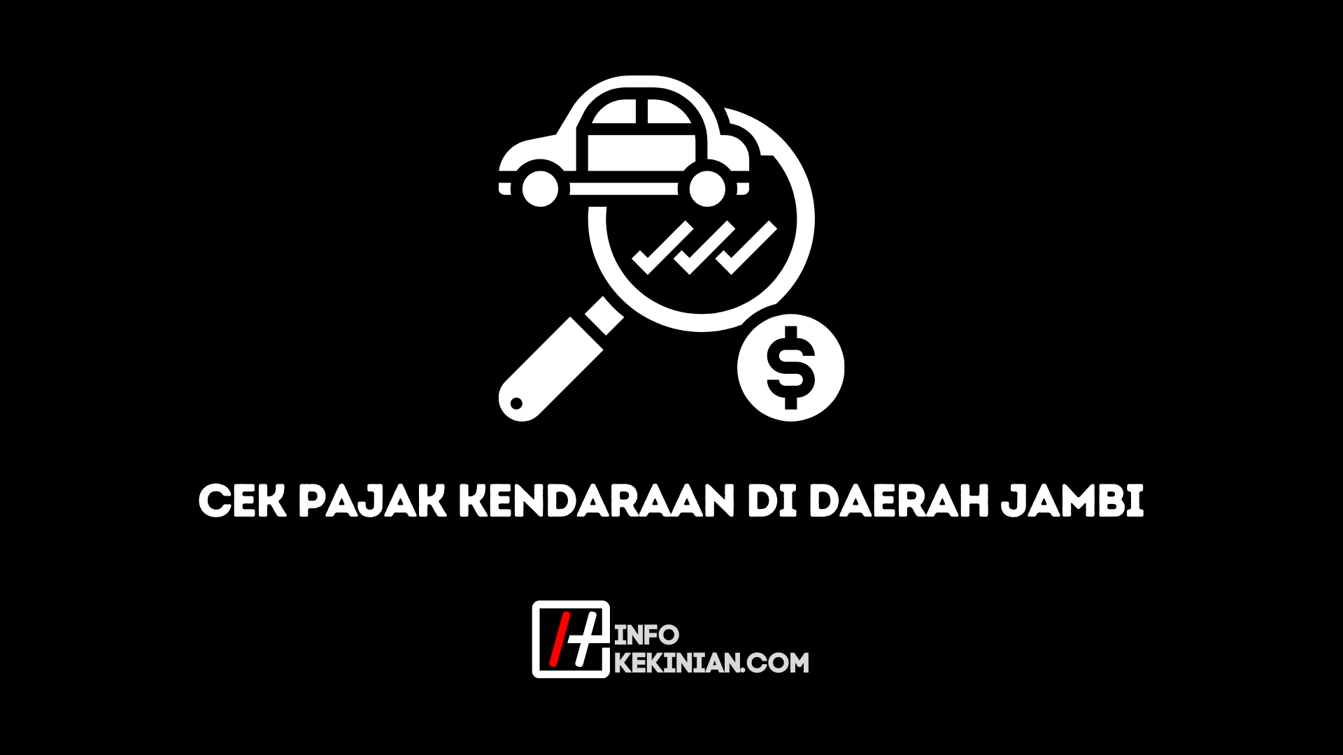 Cara Cek Pajak Kendaraan di Jambi