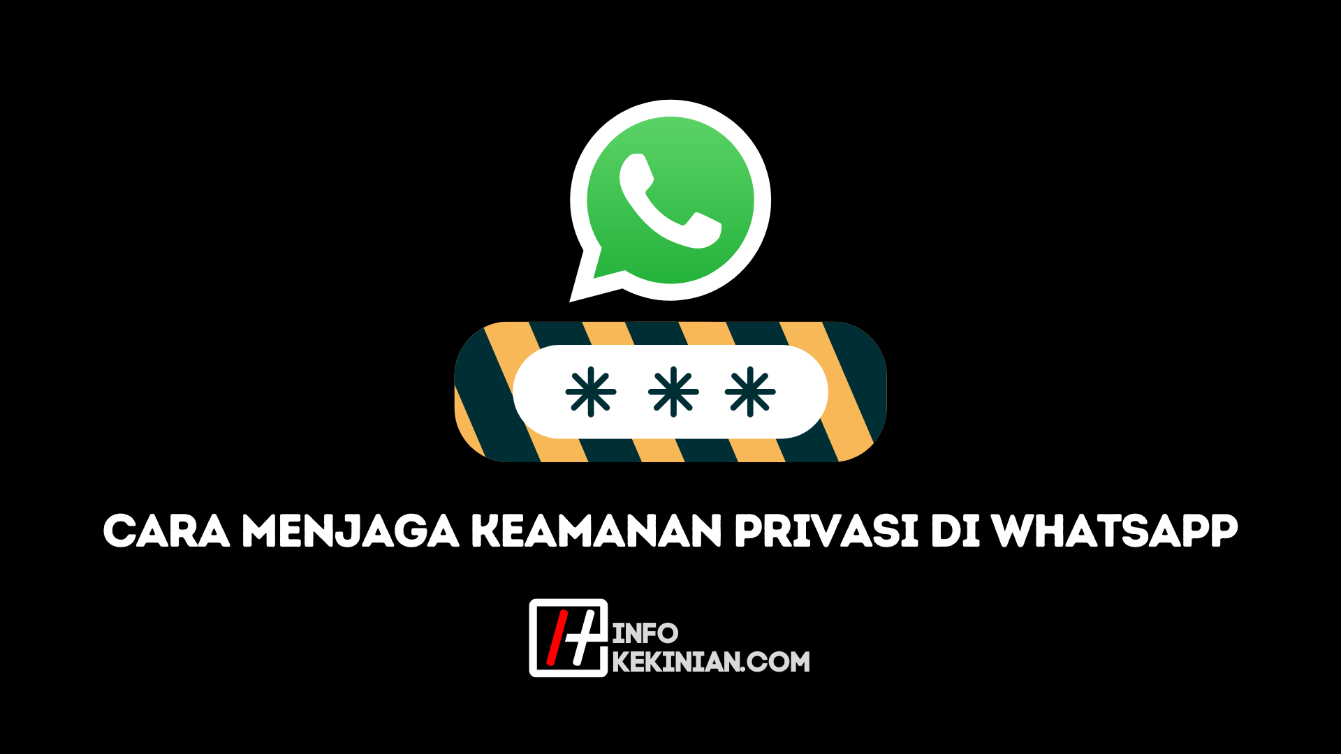 Cara Menjaga Privasi WhatsApp
