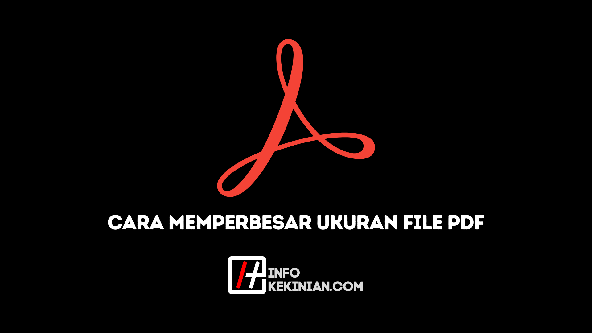 Cara memperbesar file PDF