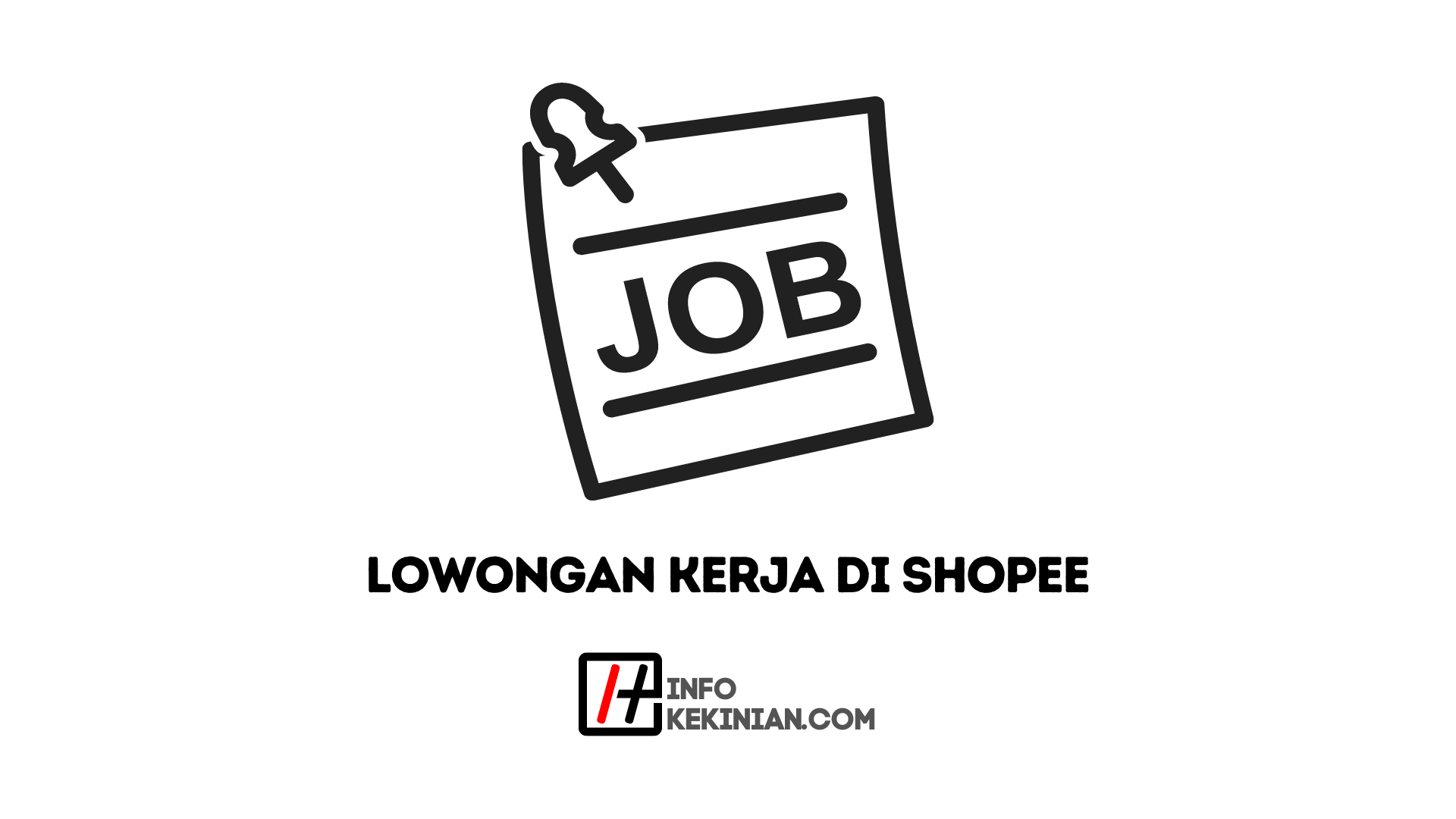 Daftar Lowongan Kerja di Shopee
