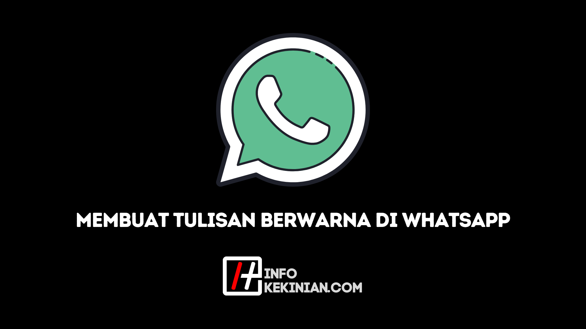 Membuat Tulisan Berwarna di WA