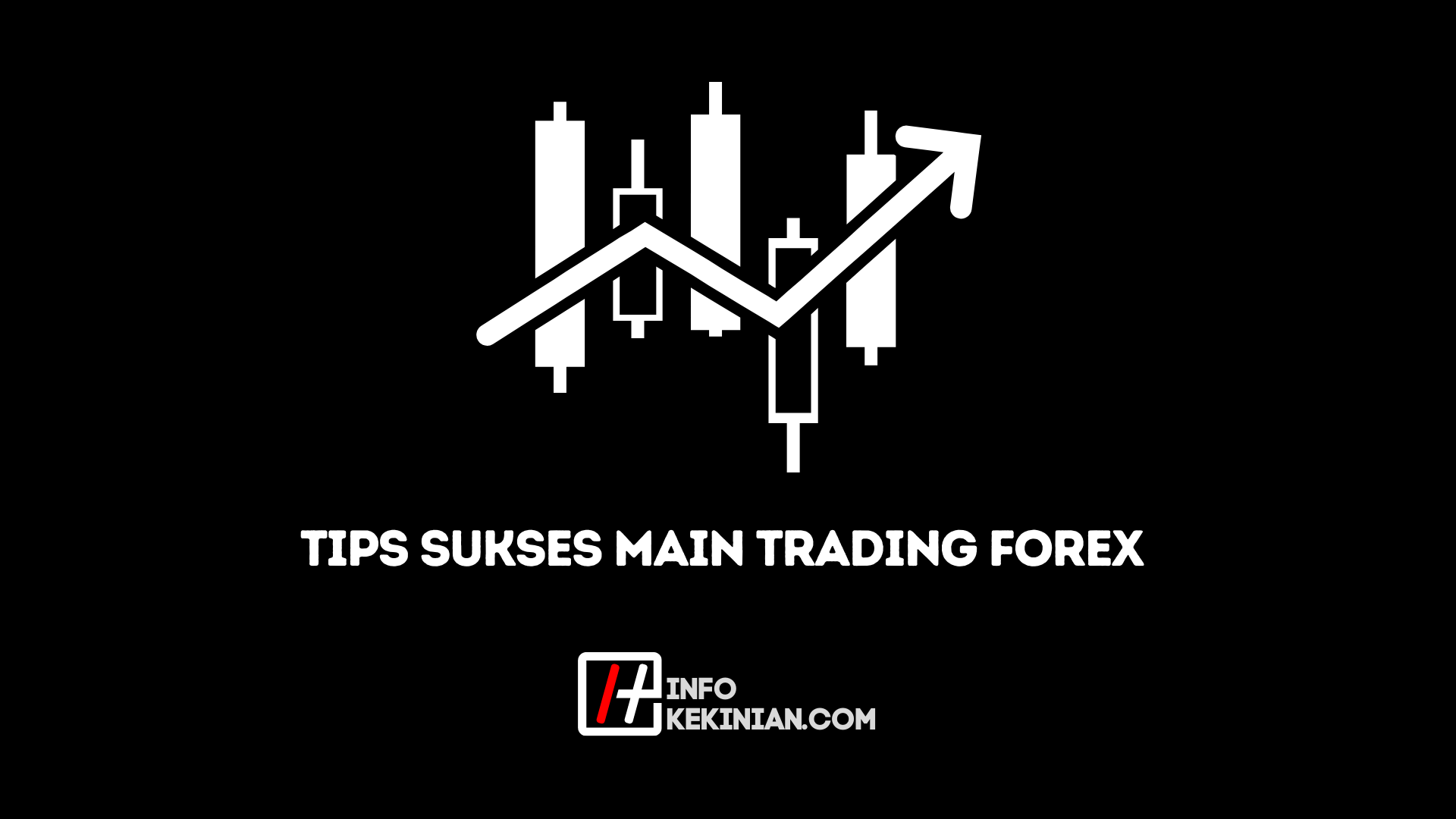 Tips Trading Forex