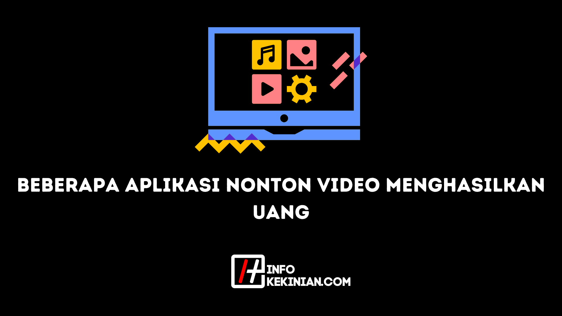 beberapa aplikasi nonton video menghasilkan uang