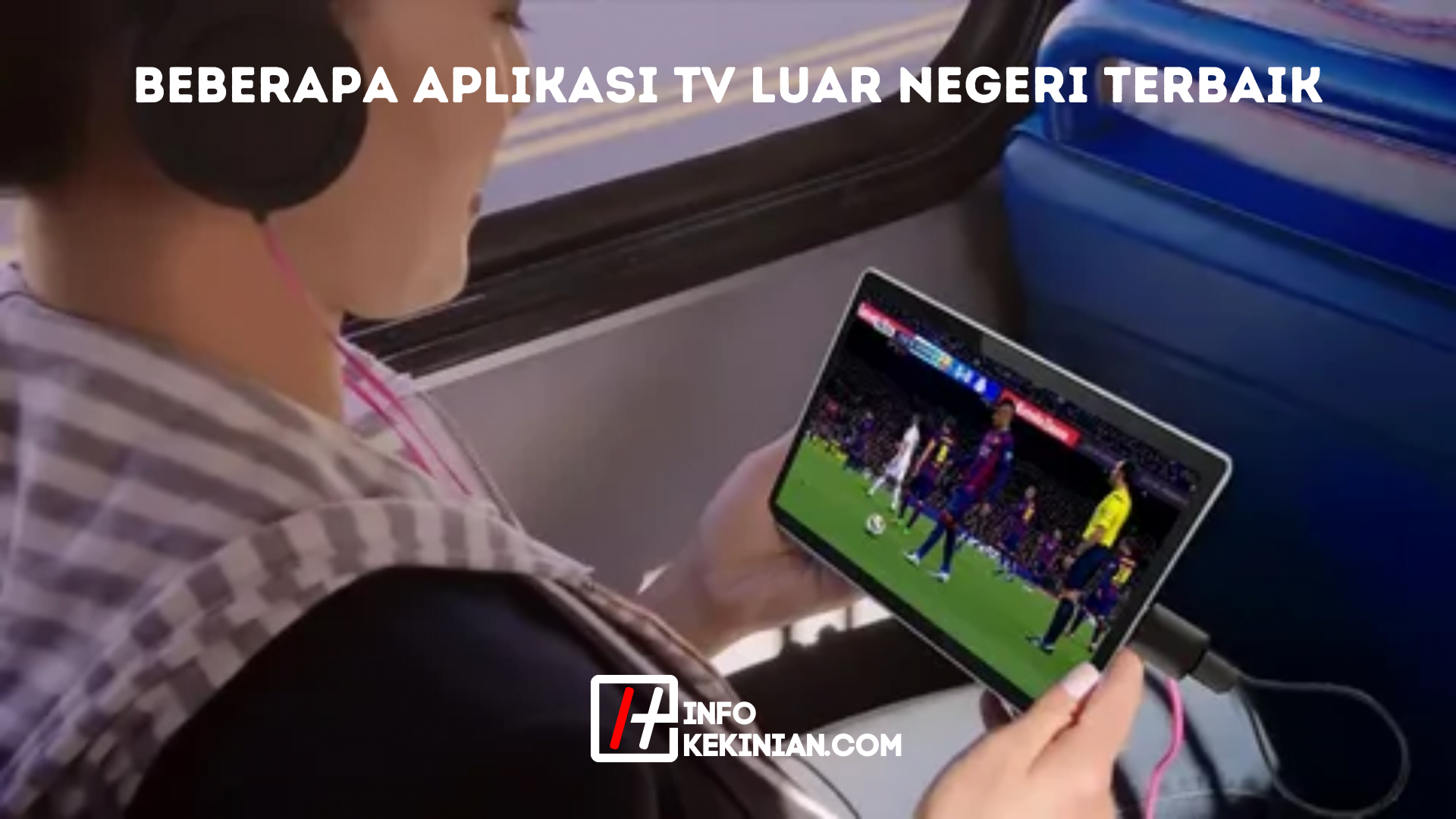 beberapa aplikasi tv luar negeri terbaik