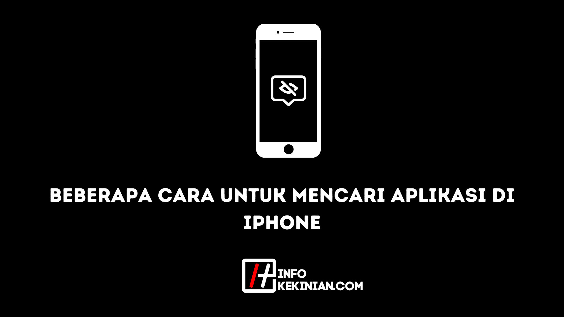 beberapa cara untuk mencari aplikasi di iphone