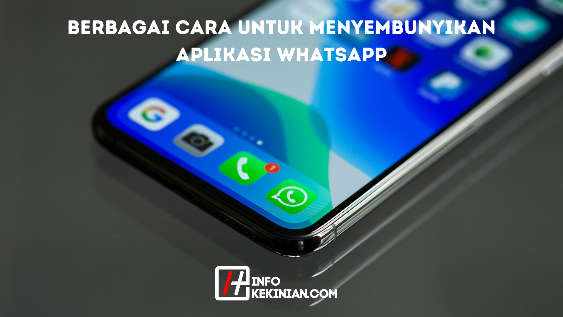 Cara Menyembunyikan Aplikasi WhatsApp