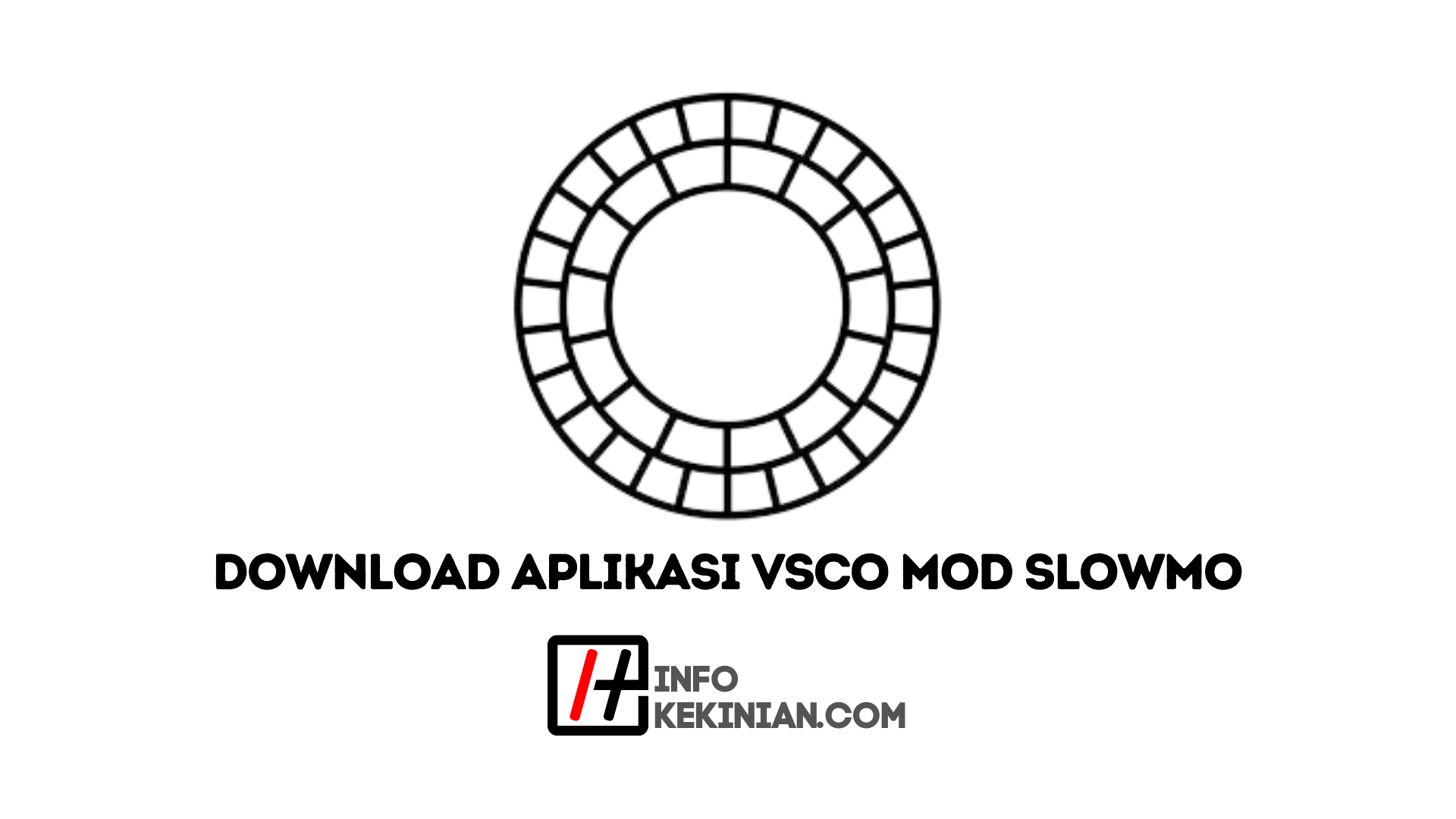 Apa Itu VSCO Mod APK Slowmo