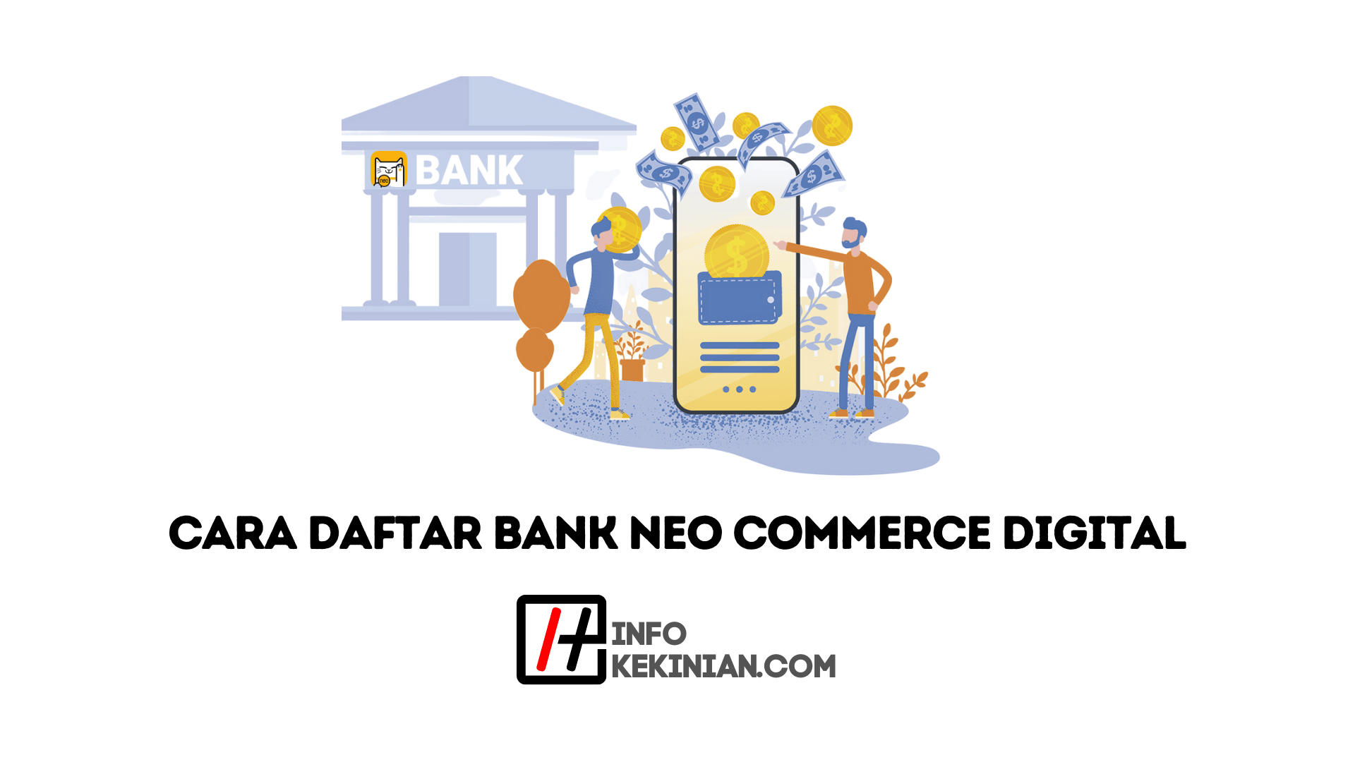 Apa itu Bank Neo Commerce
