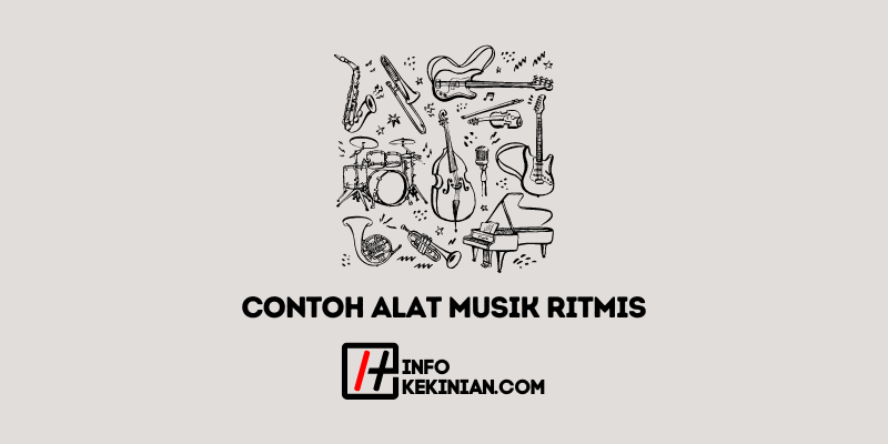 15 Contoh Alat Musik Ritmis, Ini Cara Memainkannya