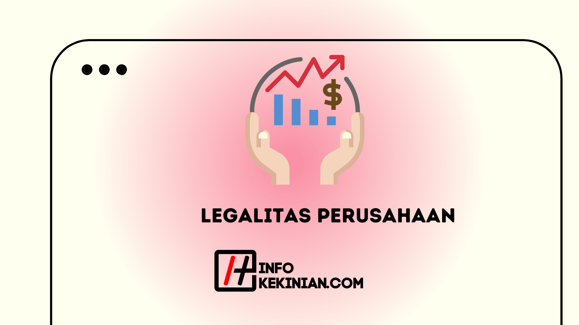 Apa Itu Izin Legalitas Perusahaan, Serta Dokumen Lengkapnya!