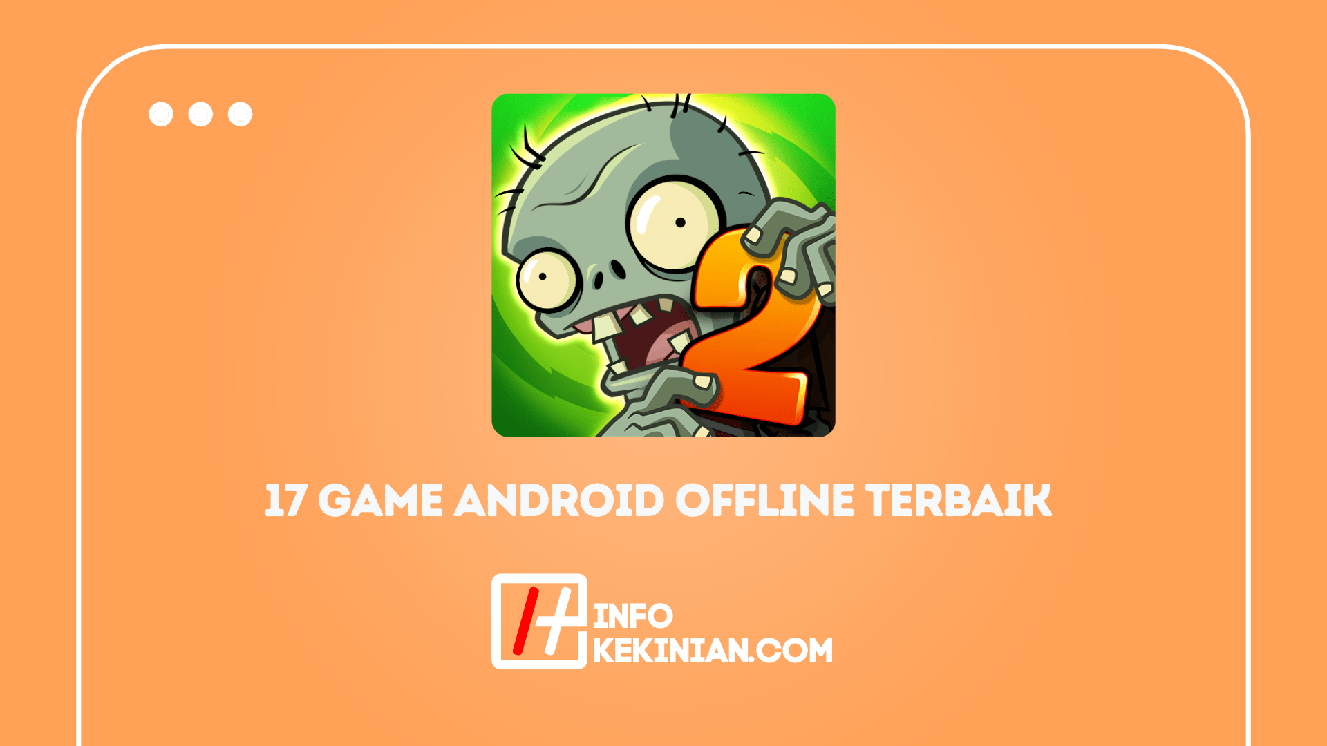 Terbaik Tahun 2021 Ini Dia 17 Game Android Offline Yang Bisa Kamu Mainkan