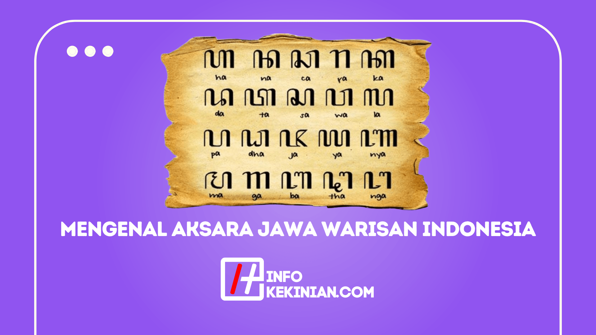 Mengenal Aksara Jawa Warisan Indonesia