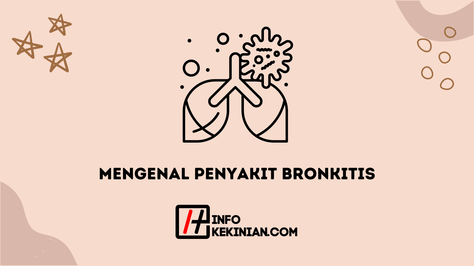 Pengertian Penyakit Bronkitis: Jenis, Gejala, Penyebab