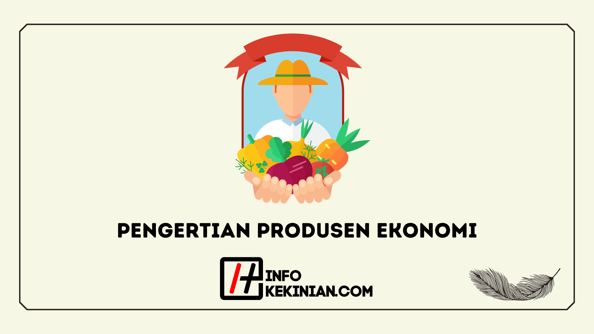 Pengertian Produsen Ekonomi: Tujuan, Hak Dan Kewajibannya