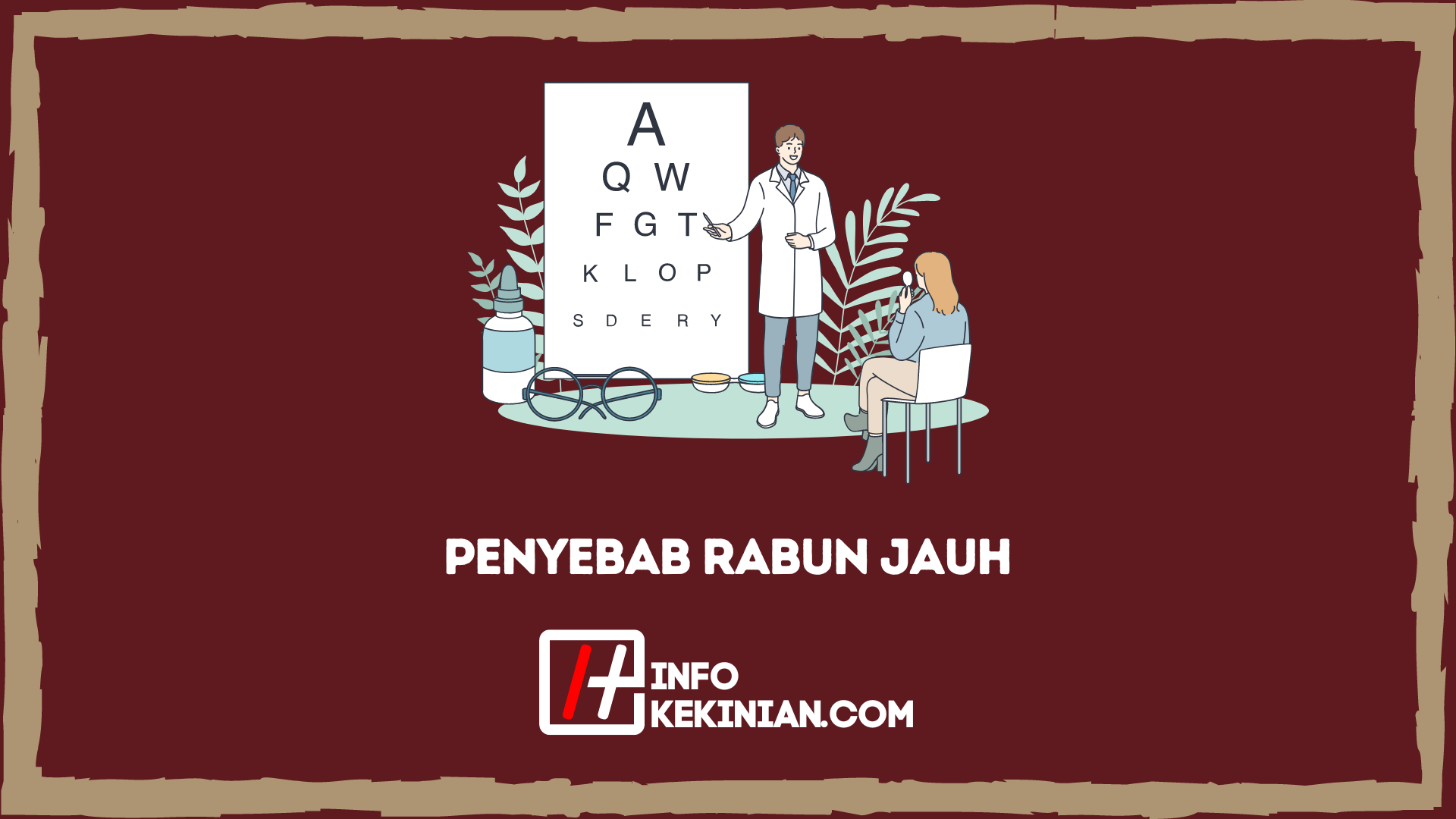 Penyebab Rabun Jauh Pengertian Gejala Cara Mencegahnya