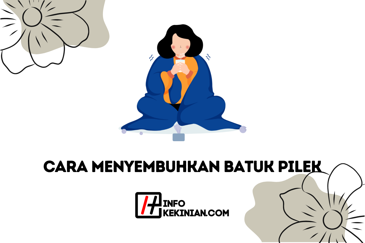 Cara Menyembuhkan Batuk Dan Pilek