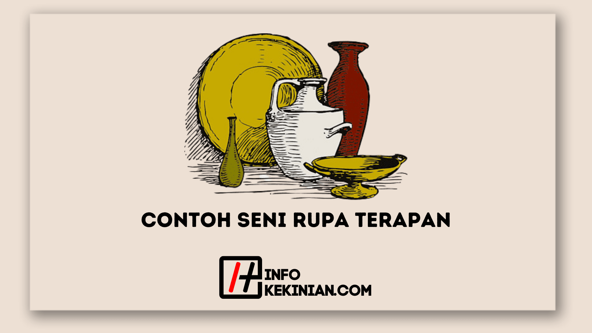 7 Contoh Seni Rupa Terapan Dan Penjelasannya Images