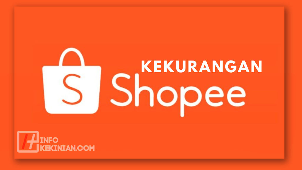 Kekurangan dari Aplikasi Shopee