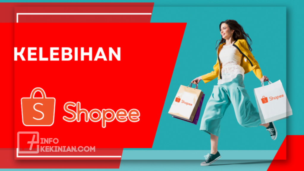 Kelebihan dari Aplikasi Shopee