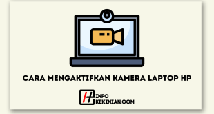 Cara Mengaktifkan Kamera Laptop HP