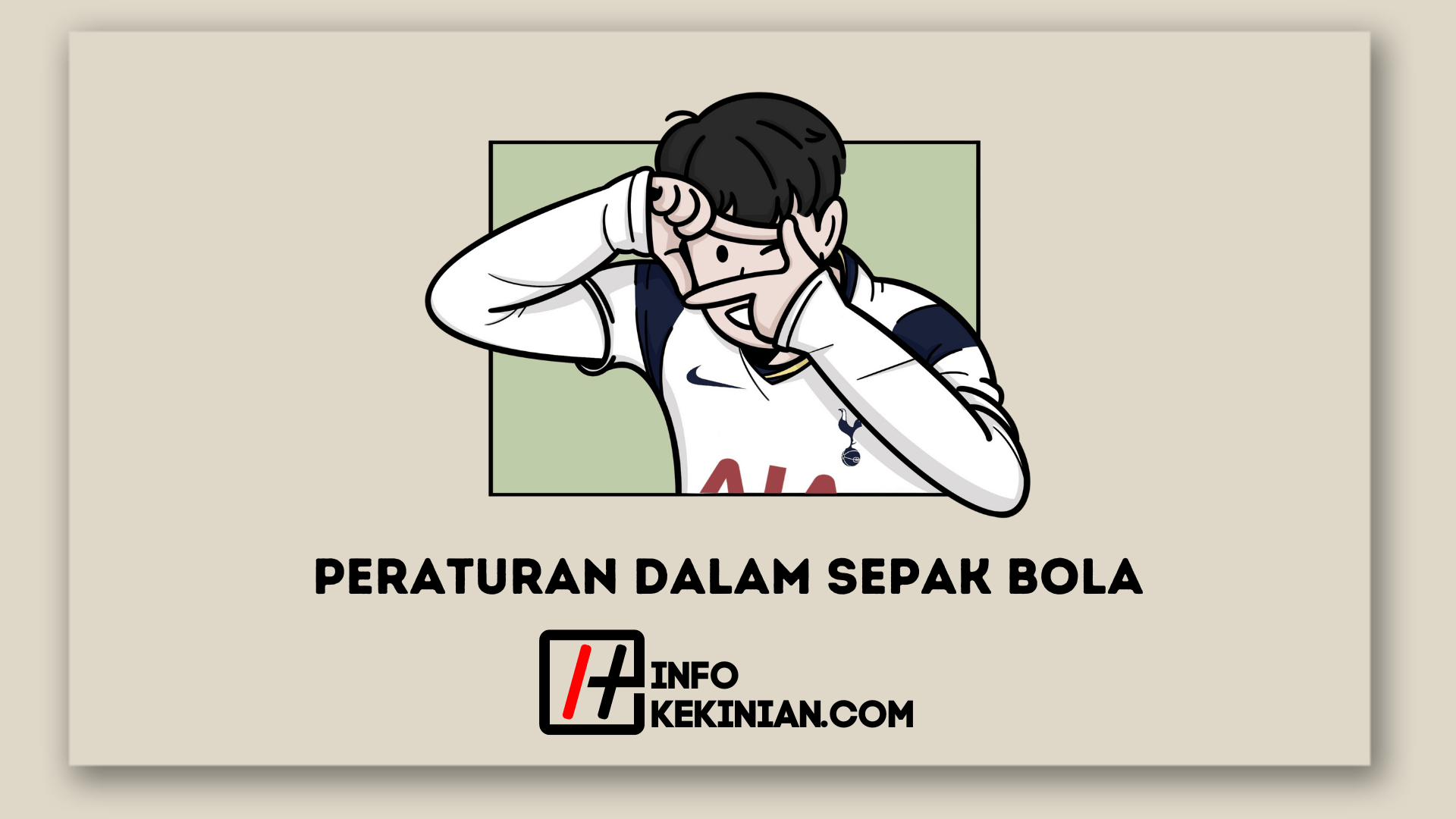 16 Peraturan Dalam Sepak Bola Yang Harus Dipahami Pemain