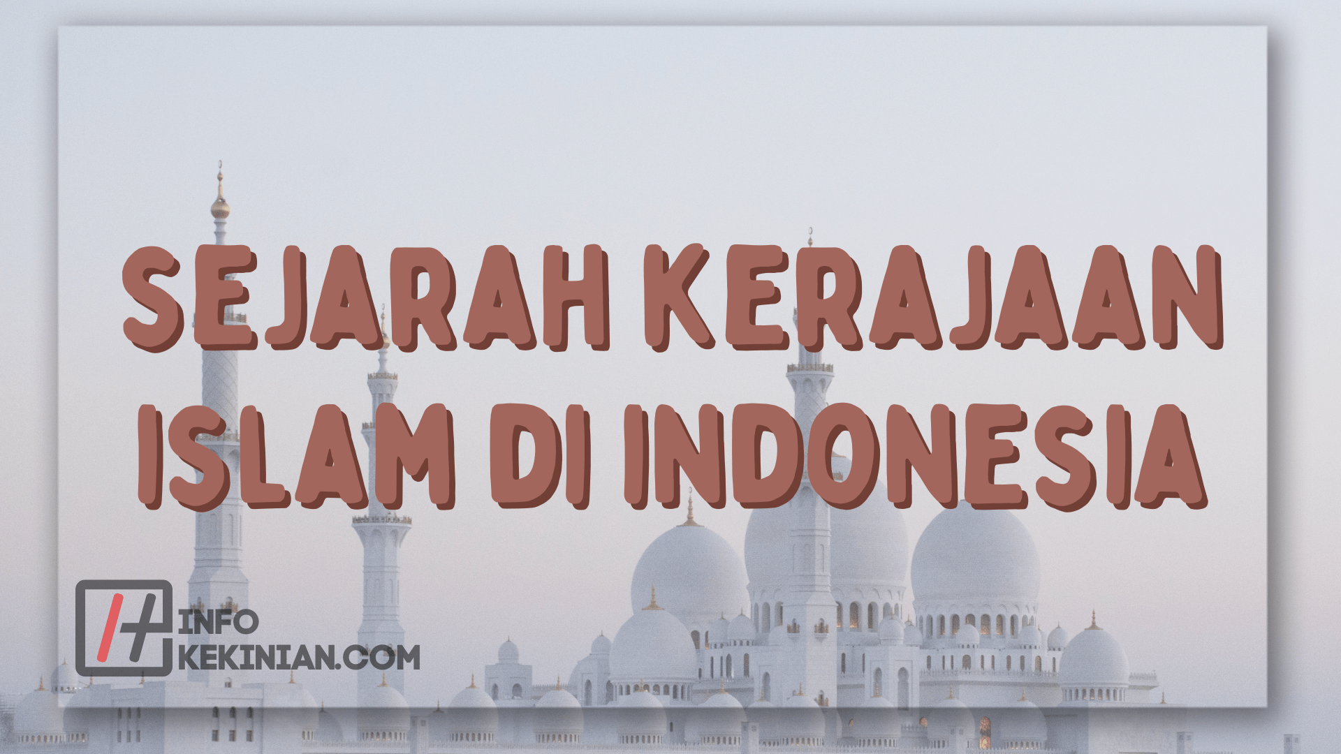Sejarah Kerajaan Islam di Indonesia