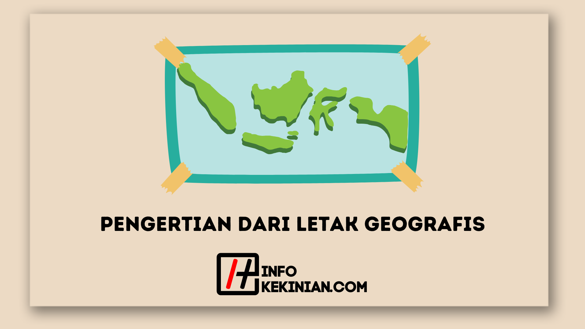 Pengertian Dari Letak Geografis: 6 Fungsi Yang Menganggumkan