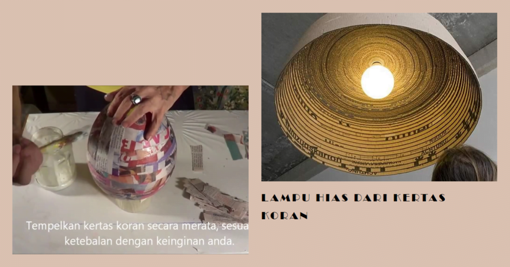 10 Ide Kerajinan Tangan dari Koran yang Mudah Wajib Dicoba! 3 Lampu Hias dari Kertas Koran